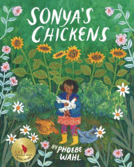 Title: Sonya's Chickens, Author: Phoebe Wahl