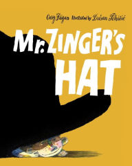 Title: Mr. Zinger's Hat, Author: Cary Fagan