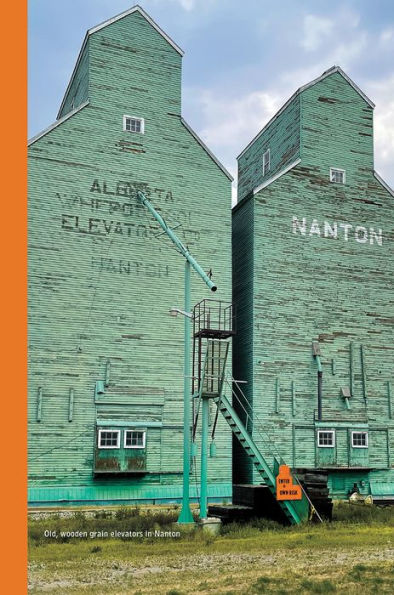 Day Trips from Calgary: 4th Edition (Revised and Updated)