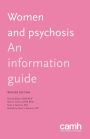 Women and psychosis: An information guide