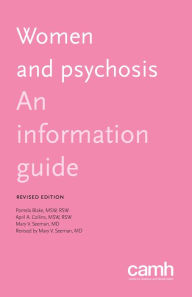 Title: Women and Psychosis: An Information Guide, Author: Pamela Blake