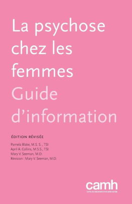 La Psychose Chez Les Femmes Guide Dinformationpaperback - 