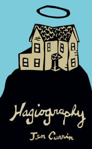 Title: Hagiography, Author: Jen Currin