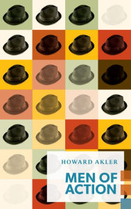 Title: Men of Action, Author: Howard Akler