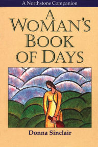 Title: A Woman's Book of Days, Author: Donna Sinclair