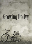 Alternative view 2 of Growing Up Ivy