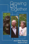 Alternative view 2 of Growing Old Together: And Other Poems