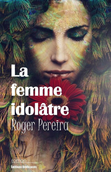 La femme idolï¿½tre