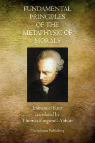 Title: Fundamental Principles of the Metaphysic of Morals, Author: Immanuel Kant