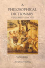 A Philosophical Dictionary: Volumes VII & VIII
