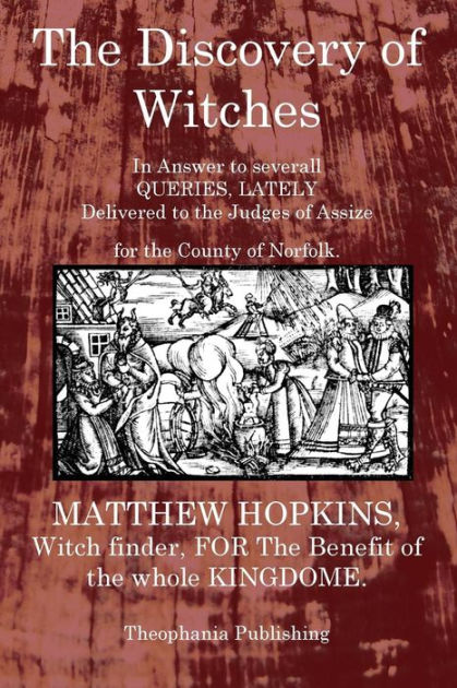 The Discovery of Witches by Matthew Hopkins, Paperback | Barnes & Noble®