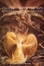 Clothed With The Sun: Being the Book of the Illuminations