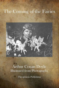 Title: The Coming of the Fairies, Author: Arthur Conan Doyle