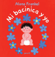 Title: Mi bacinica y yo (para el) (Once Upon a Potty -- Boy), Author: Alona Frankel