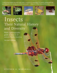 Title: Insects: Their Natural History and Diversity: With a Photographic Guide to Insects of Eastern North America, Author: Stephen A. Marshall