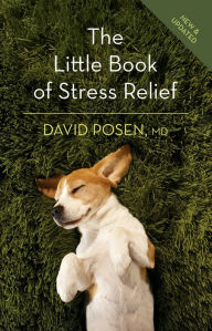 Title: The Little Book of Stress Relief, Author: David Posen ND