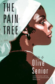 Title: Pain Tree, Author: Olive Senior