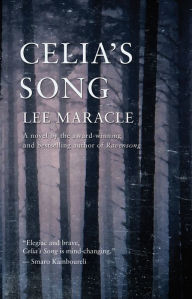 Title: Celia's Song, Author: Lee Maracle