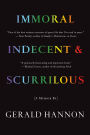 Immoral, Indecent, and Scurrilous