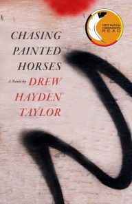 Ebook for vbscript free download Chasing Painted Horses by Drew Hayden Taylor 9781770866089 (English Edition)