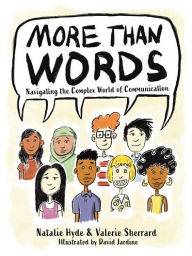Title: More than Words: Navigating the Complex World of Communication, Author: Natalie Hyde