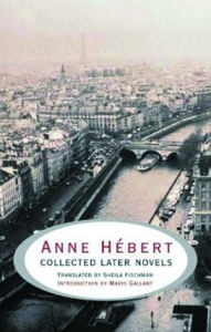 Title: Collected Later Novels, Author: Anne Hébert