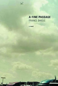 Title: A Fine Passage, Author: France Daigle