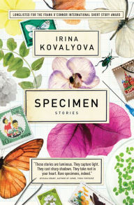 Title: Specimen: Stories, Author: Irina Kovalyova MSc/MFA