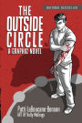 The Outside Circle: A Graphic Novel