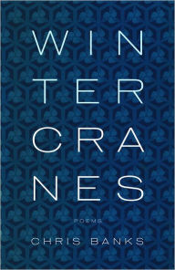Title: Winter Cranes, Author: Chris Banks