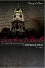 Love You to Death -- Season 3: The Unofficial Companion to The Vampire Diaries