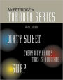 The Toronto Series Bundle: Includes the novels Dirty Sweet, Everybody Knows this is Nowhere, and Swap