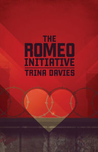 Title: The Romeo Initiative, Author: Trina Davies