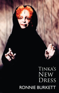 Title: Tinka's New Dress, Author: Ronnie Burkett