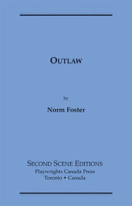 Title: Outlaw, Author: Norm Foster