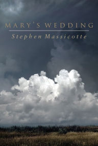 Title: Mary's Wedding, Author: Stephen Massicotte