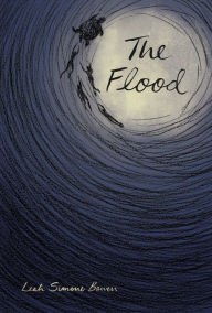 Title: The Flood, Author: Leah Simone Bowen