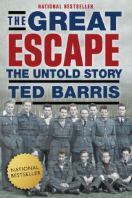 Title: The Great Escape: A Canadian Story, Author: Ted Barris