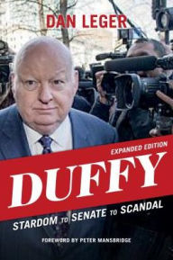 Title: Duffy: Stardom to Senate to Scandal, Author: Dan Leger