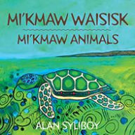 Title: Mi'kmaw Animals, Author: Alan Syliboy