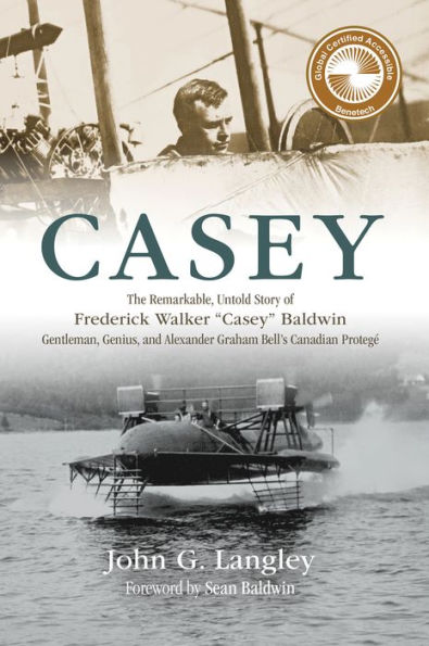 Casey: The Remarkable, Untold Story of Frederick Walker 