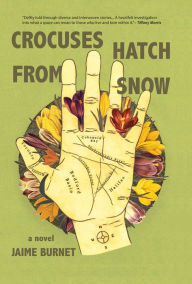 Title: Crocuses Hatch from Snow, Author: Jaime Burnet