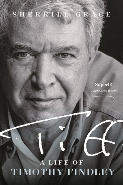 Tiff: A Life of Timothy Findley