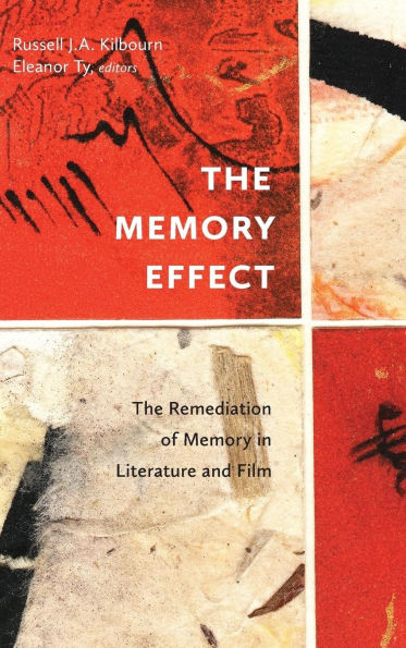 The Memory Effect: Remediation of Literature and Film