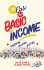 The Case for Basic Income: Freedom, Security, Justice