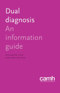 Title: Dual Diagnosis: An Information Guide, Author: Yona Lunsky