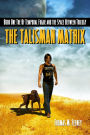 The Talisman Matrix: Temporal Fugue And The Space Between: Book One