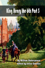 Title: King Henry the 6th Part 3, Author: William Shakespeare