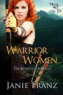 Warrior Women: The Bowdancer Saga