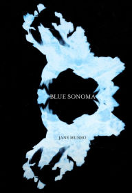 Title: Blue Sonoma, Author: Jane Munro